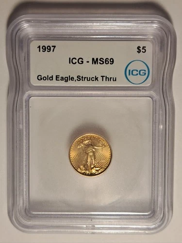1997 STRUCK THRU $5 AMERICAN GOLD EAGLE 1/10 OZ ICG MS69 RARE MINT ERROR