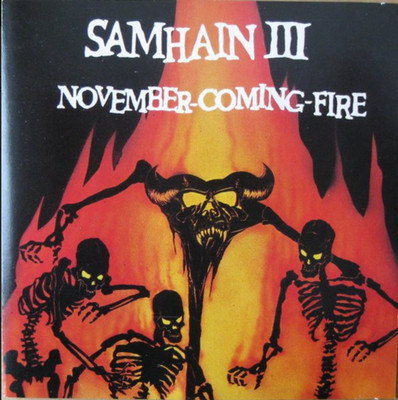 SAMHAIN III November-Coming-Fire CD 1st Press '89 Plan 9/Caroline Danzig Misfits