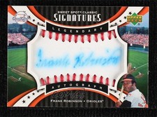 2007 Sweet Spot Classic Red Stitch Blue Ink /75 Frank Robinson Auto HOF 7xr