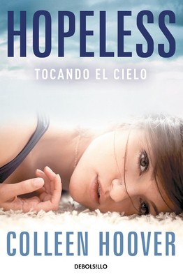 Hopeless (Spanische Ausgabe) von Colleen Hoover (Spanisch) Taschenbuch