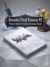 Dissidia Final Fantasy NT Prima Collector's Edition Strategy Guide