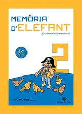 Mem�ria d'elefant 2 6-7 anys : quadern d'entreteniment - ca Language Staple Boun