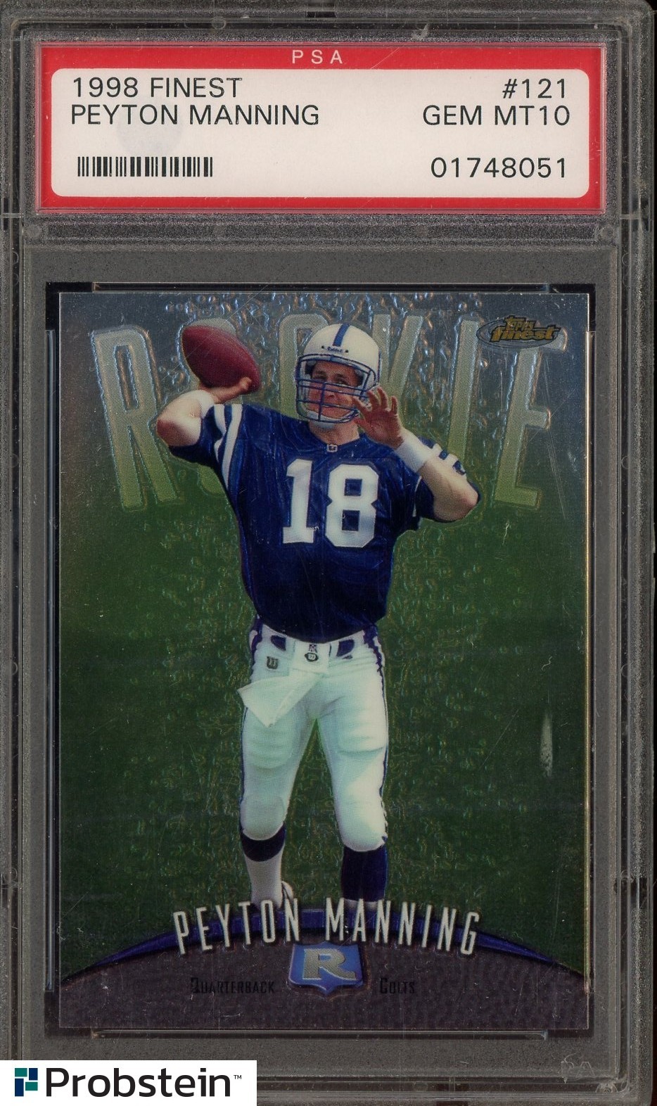 #3 1998 Topps Finest #121 Peyton Manning Colts RC Rookie HOF PSA 10 GEM MINT