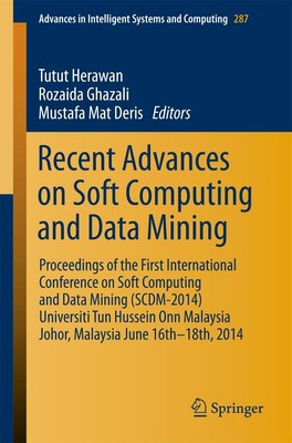 Recent Advances on Soft Computing and Data Mining Tutut Herawan