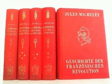 Geschichte der französischen Revolution. 10 ...