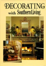 Decorating with Southern Living - Hardcover By Southern Living - GOOD