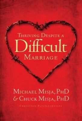 Thriving Despite A Difficult Marriage : Reflecting on God in Everyday Life, P...