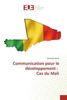 Soumana Koné | Communication Pour Le DéVeloppement : Cas Du Mali | Taschenbuch