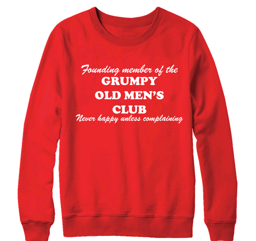 Grumpy Old Men's Club Sweatshirt Father Dad Grandad Funny Joke Novelty Fun Gifts - Picture 13 of 16