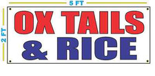 OX TAILS & RICE Banner Sign NEW Size Best Quality for The $