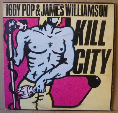 IGGY POP & JAMES WILLIAMSON Kill City LP RADAR 1978 ITA orig K 56467 STOOGES