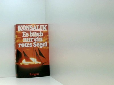 Es bleibt nur ein rotes Segel unbekannt: