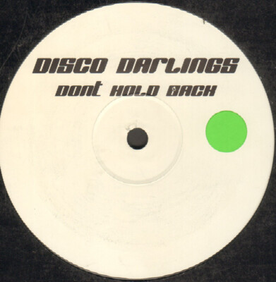 Disco Darlings    Don't Hold Back    DARLING PROMO-2 - Uk 2004