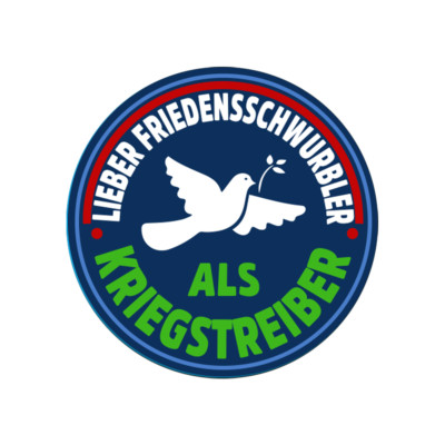 Lieber Friedensschwurbler als Kri Aufkleber Sticker Auto Magnet Vinyl wetterfest