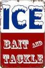 Ice Bait Tackle Fish Fishing Beach Lake Tin Metal Signs 8x12 House Vintage  Retr