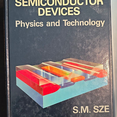 Semiconductor Devices: Physics and Technology Hardcover Wiley Textbook S.M. Sze