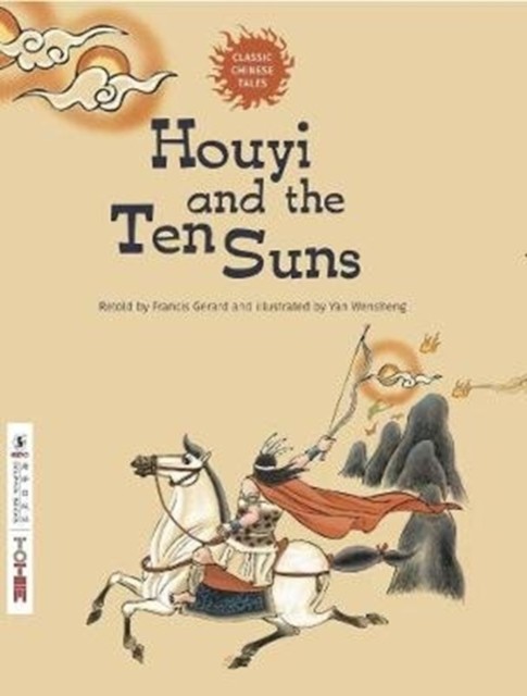 Houyi and the Ten Suns by Francis Gerard (Paperback Book)