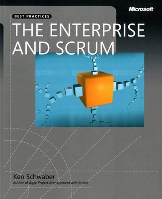 ENTERPRISE AND SCRUM, THE (DEVELOPER BEST PRACTICES) By Ken Schwaber *BRAND NEW*
