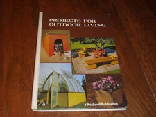 Projects For Outdoor Living A Rockwell Publication (1978) Hardcover