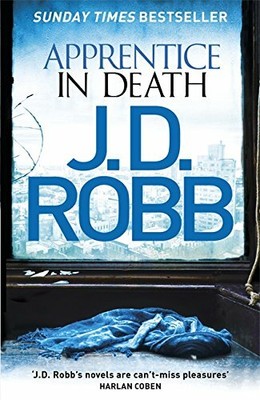 Apprentice in Death: 43 by Robb, J. D. 034941081X FREE Shipping