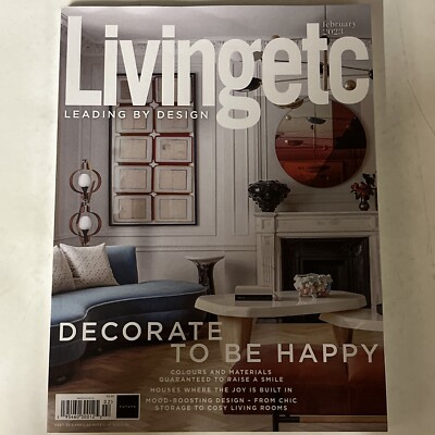 Living Etc magazine February 2023 issue. Like New. Decorate to be Happy