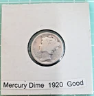 1920 Mercury Dime, 90% Silver, Good Circulated Condition, No Mint Mark