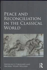 Peace and Reconciliation in the Classical World