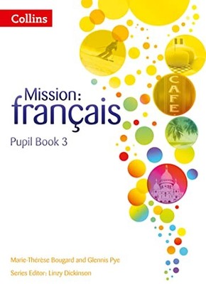 Mission: francais - Pupil Book 3 by Linzy Dickinson 9780007513437 NEW