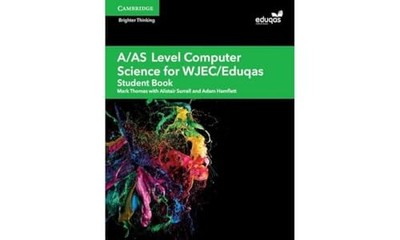 Adam Hamflett - A/AS Level Computer Science for WJEC/Eduqas Student Bo - H245z