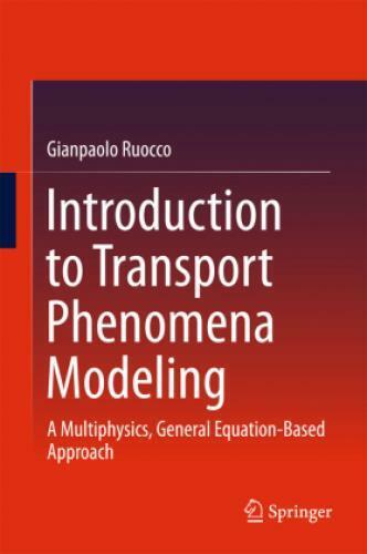 Thumbnail - Introduction To Transport Phenomena Modeling A Multiphysics, General