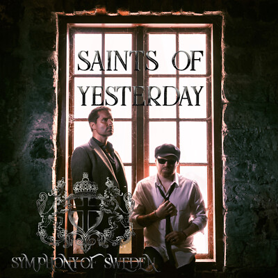 Symphony Of Sweden - Saints Of Yesterday CD 2022 Melodic Rock / AOR / Hard Rock