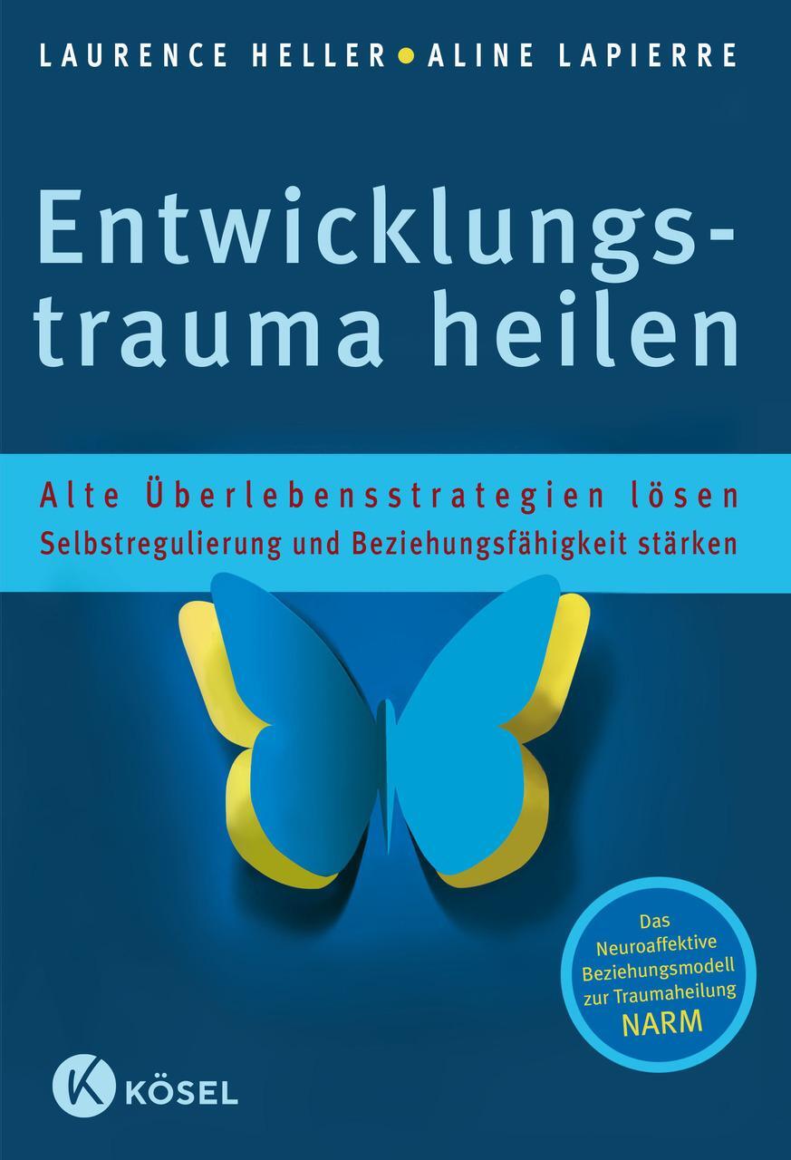 Thumbnail - Laurence Heller / Entwicklungstrauma Heilen9783466309221