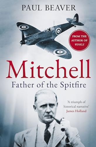 Mitchell: Father of the Spitfire by Paul Beaver (HB 2025) - Image 8
