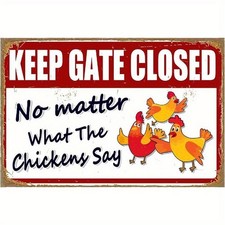 Vintage Farm Metal Sign Keep Gate Closed Funny Coop Aluminum Sign 8x12