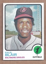 1973 Topps #528 PAUL BLAIR **CENTERED** NEAR MINT CONDITION
