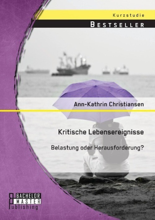 Thumbnail - Kritische Lebensereignisse: Belastung Oder Herausforderung? |
