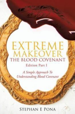 EXTREME MAKEOVER:THE BLOOD COVENANT EDITION PART 1, Brand New, Free shipping ...