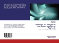 Challenges For Analysis Of FGM Plates: A Meshfree Approach Rahul Kumar