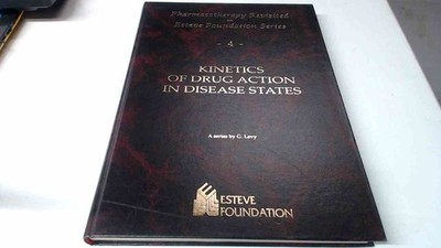 			Kinetics of Drug Action in Deisease States 4 (Pharmacotherapy Rev		