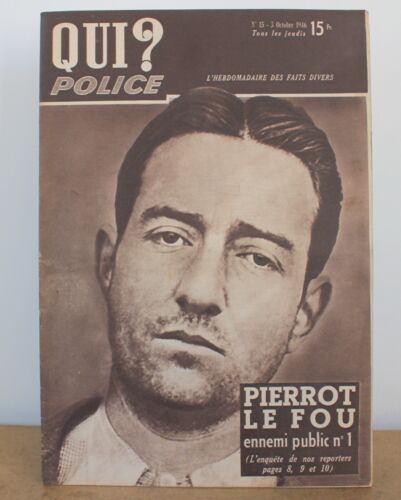 Qui? police N°15 Des faits divers 1946 Pierrot le fou