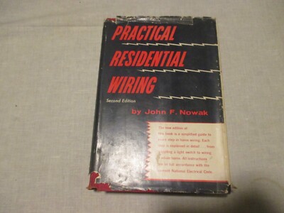VINTAGE PRACTICAL RESIDENTIAL WIRING  JOHN F. NOWAK  HARD COVER