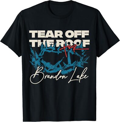 Brandon Tear Off The Roof Merch Lake TOTR T-Shirt