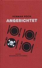 Angerichtet, Roman, Aus dem Niederländischen von heike Baryga,