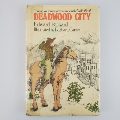 CYOA Deadwood City by Edward Packard 1978 1st Ed 1st Print HCDJ Ex-library Rare