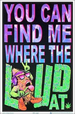 YOU CAN FIND ME WHERE THE LOUD AT BLACK LIGHT POSTER 1973 BX AB