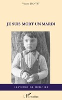 Vincent Jeantet | Je Suis Mort Un Mardi | Taschenbuch | FranzöSisch (2020)