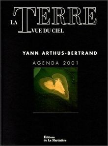 Agenda 2001. La terre vue du ciel von Arthus-Bertra... | Buch | Zustand sehr gut