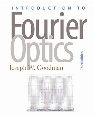 Introduction to Fourier Optics - VERY GOOD