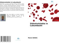 Sikkelcelziekte In Lubumbashi Manix Banza