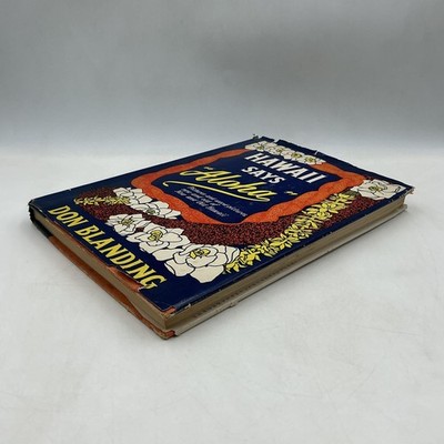 Vintage Hawaii Says Aloha Don Blanding Dodd Mead HC DJ 1955 Signed